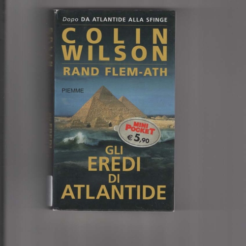 Gli eredi di Atlantide – Colin Wilson