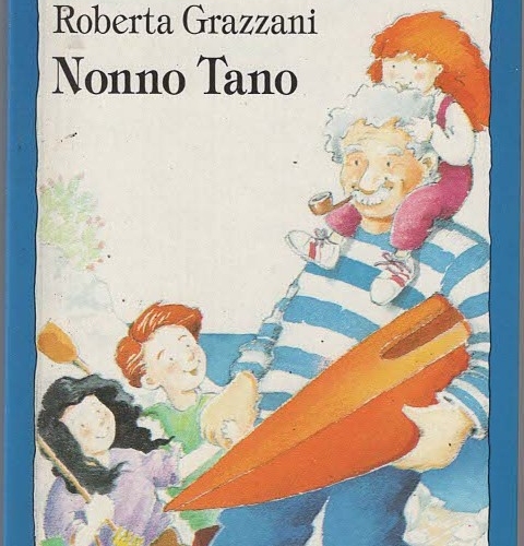 NONNO TANO – ROBERTA GRAZZANI