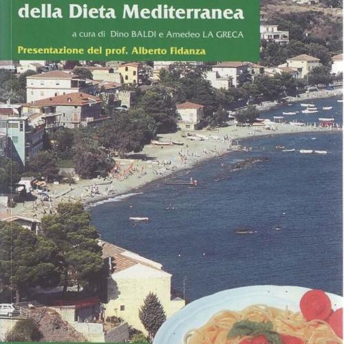 “Cronache Cilentane” per la diffusione della Dieta Mediterranea- DINO BALDI, AMEDEO LA GRECA