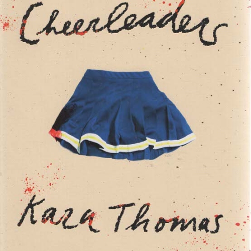 THE CHEERLEADERS- Kara Thomas