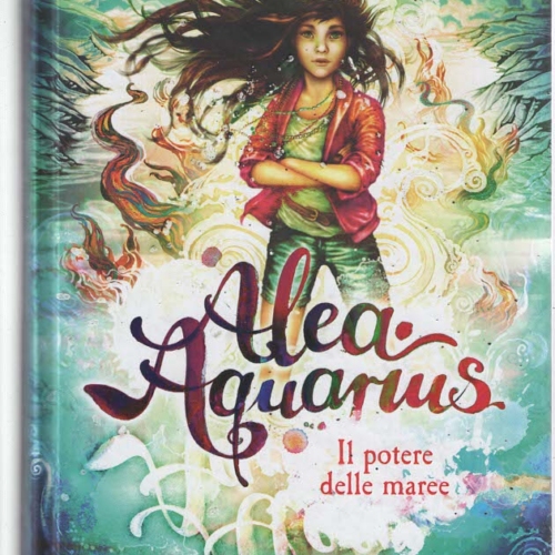 ALEA AQUARIUS,IL POTERE DELLE MAREE-Tanya Stewner