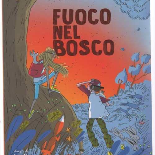 FUOCO NEL BOSCO-Sabina Colloredo