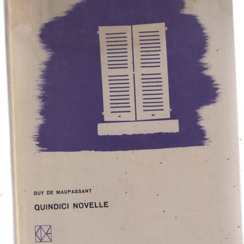 QUINDICI NOVELLE-Guy de Maupassant